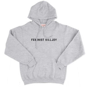 Feminist Killjoy Hoodie-Feminist Apparel, Feminist Clothing, Feminist Hoodie, JH001-The Spark Company