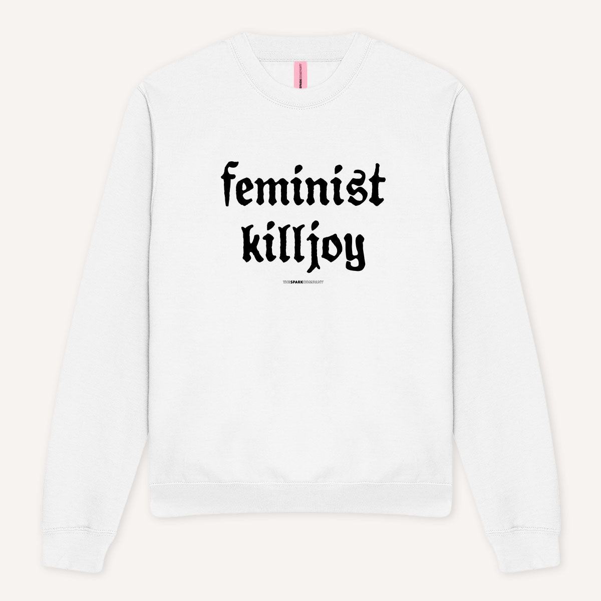 Feminist Killjoy Sweatshirt-Feminist Apparel, Feminist Clothing, Feminist Sweatshirt, JH030-The Spark Company