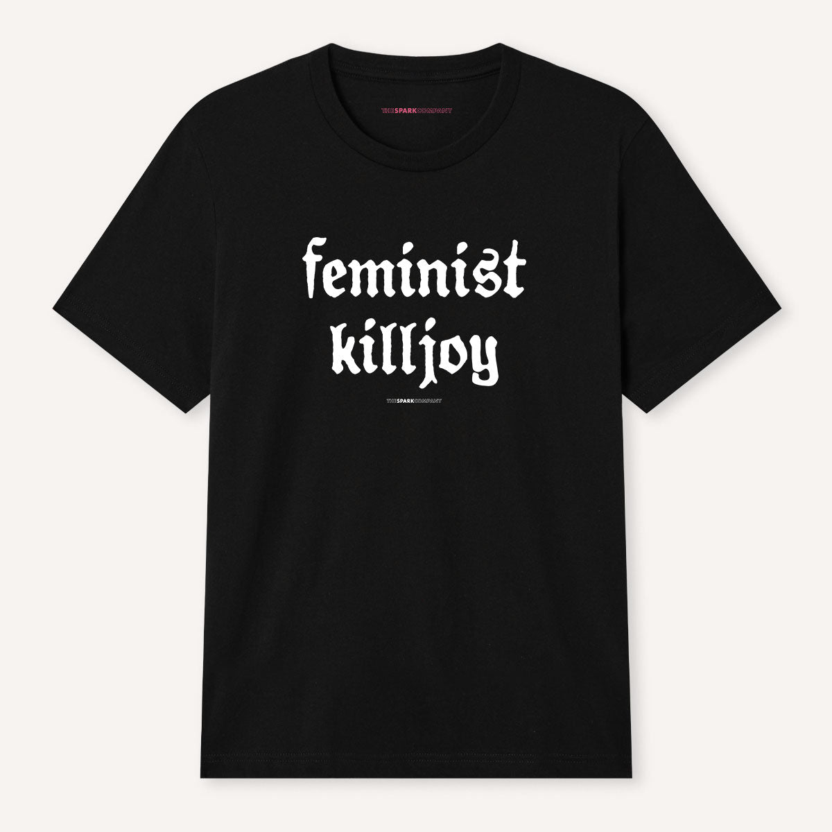 Feminist Killjoy T-Shirt-Feminist Apparel, Feminist Clothing, Feminist T Shirt, BC3001-The Spark Company