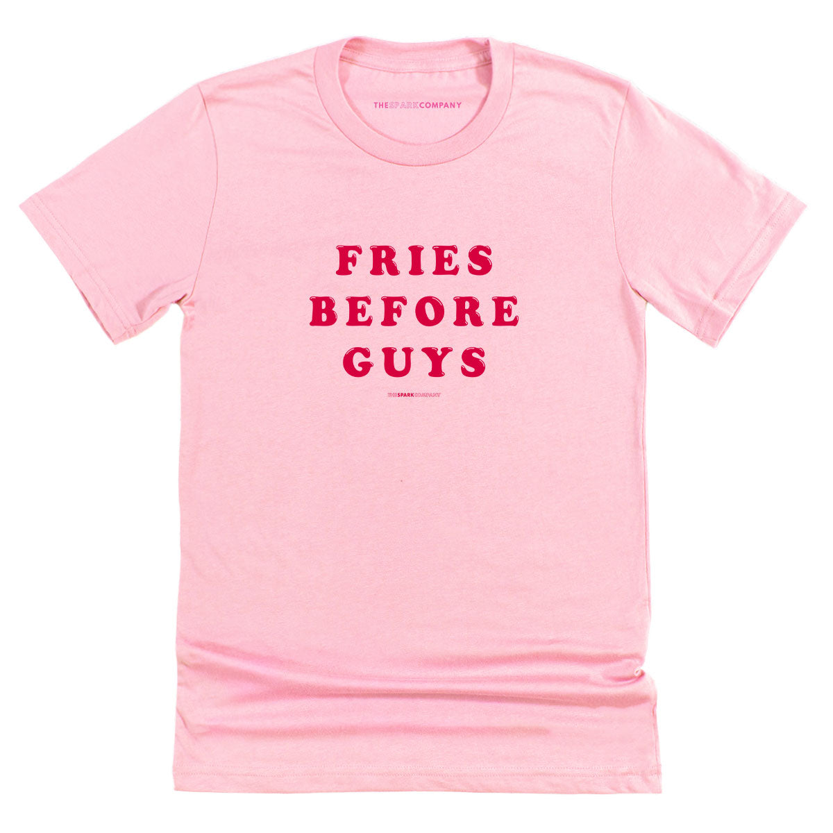 Fries Before Guys T-Shirt-Feminist Apparel, Feminist Clothing, Feminist T Shirt, BC3001-The Spark Company