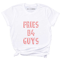 Load image into Gallery viewer, Fries Before Guys T-Shirt-Feminist Apparel, Feminist Clothing, Feminist T Shirt, BC3001-The Spark Company