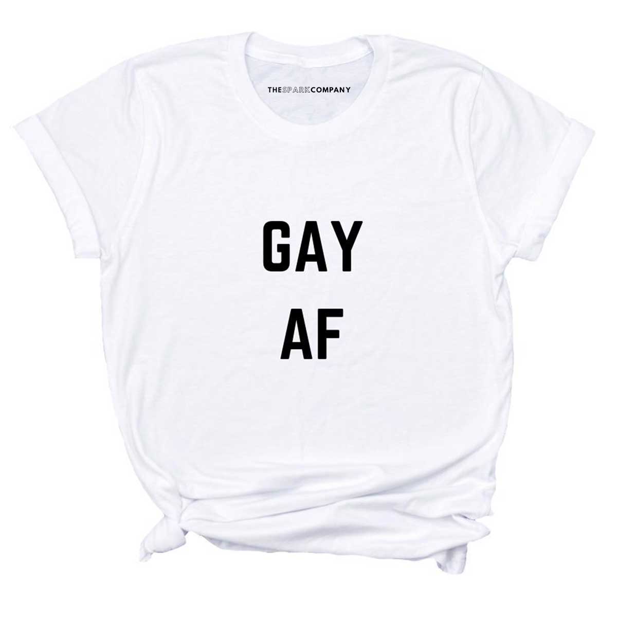 Gay AF T-Shirt-LGBT Apparel, LGBT Clothing, LGBT T Shirt, BC3001-The Spark Company