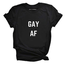 Load image into Gallery viewer, Gay AF T-Shirt-LGBT Apparel, LGBT Clothing, LGBT T Shirt, BC3001-The Spark Company