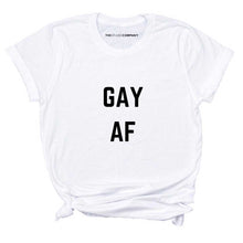 Load image into Gallery viewer, Gay AF T-Shirt-LGBT Apparel, LGBT Clothing, LGBT T Shirt, BC3001-The Spark Company
