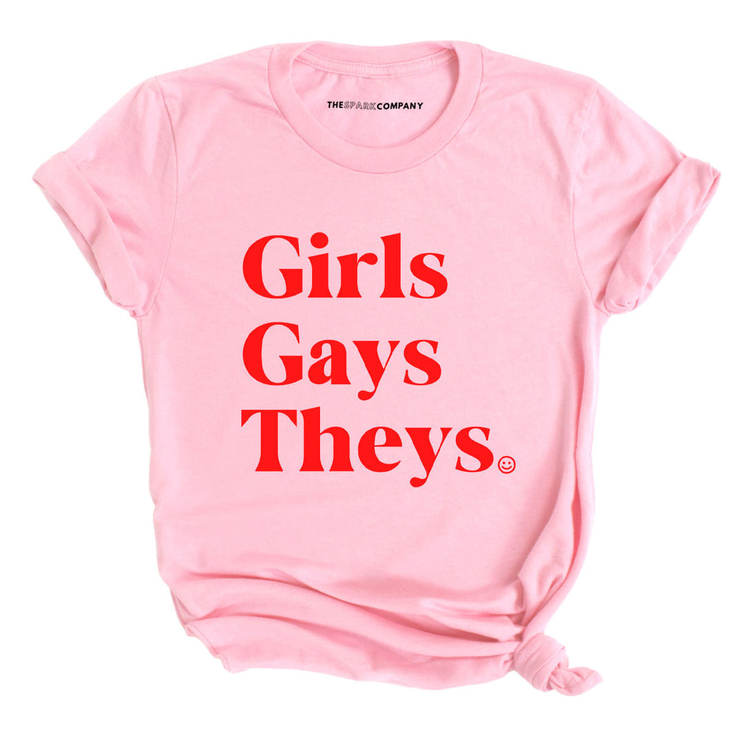 Girls Gays Theys T-Shirt-LGBT Apparel, LGBT Clothing, LGBT T Shirt, BC3001-The Spark Company