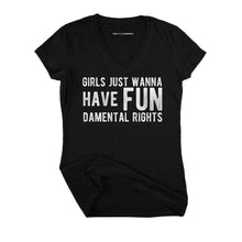 Load image into Gallery viewer, Girls Just Wanna Have Fundamental Rights Fitted V-Neck T-Shirt-Feminist Apparel, Feminist Clothing, Feminist Fitted V-Neck T Shirt, Evoker-The Spark Company