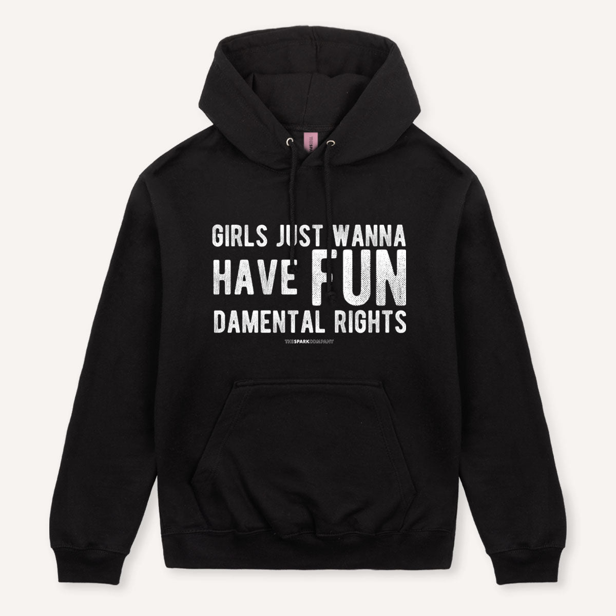 Girls Just Wanna Have Fundamental Rights Hoodie-Feminist Apparel, Feminist Clothing, Feminist Hoodie, JH001-The Spark Company