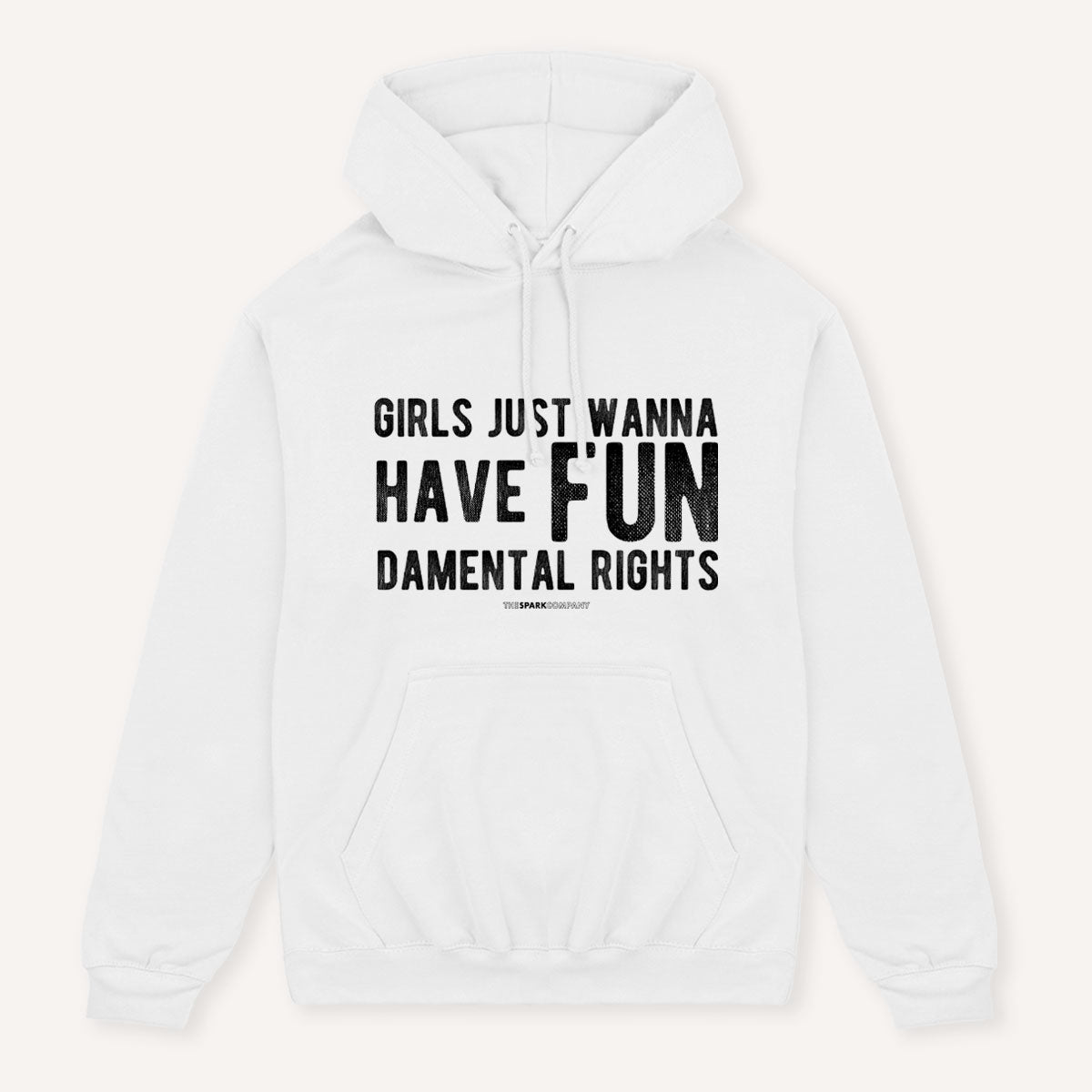 Girls Just Wanna Have Fundamental Rights Hoodie-Feminist Apparel, Feminist Clothing, Feminist Hoodie, JH001-The Spark Company