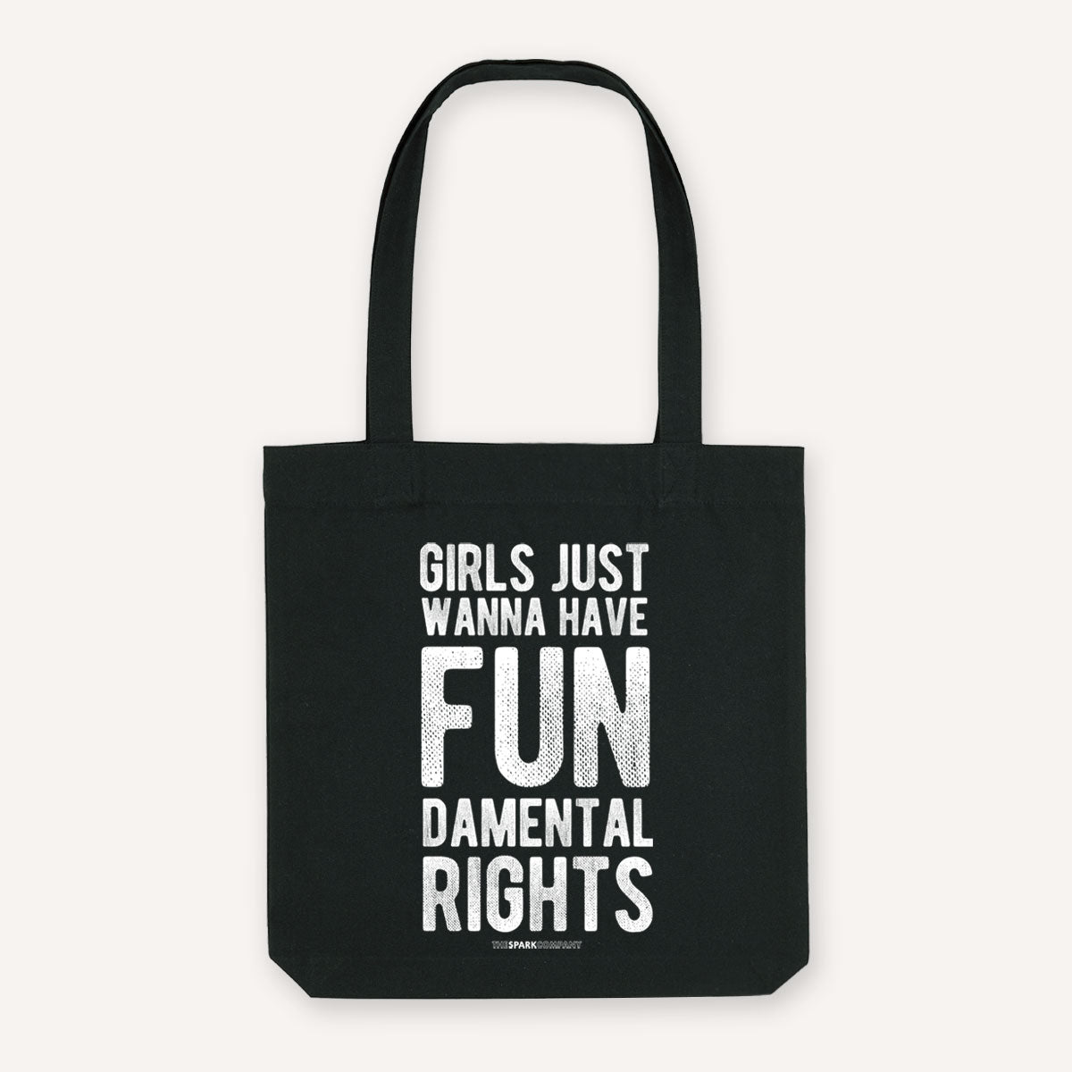 Girls Just Wanna Have Fundamental Rights Strong as Hell Tote Bag-Feminist Apparel, Feminist Gift, Feminist Tote Bag-The Spark Company