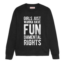 Load image into Gallery viewer, Girls Just Wanna Have Fundamental Rights Sweatshirt-Feminist Apparel, Feminist Clothing, Feminist Sweatshirt, JH030-The Spark Company