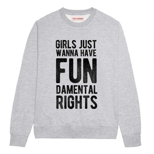 Girls Just Wanna Have Fundamental Rights Sweatshirt-Feminist Apparel, Feminist Clothing, Feminist Sweatshirt, JH030-The Spark Company
