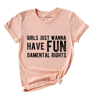 Girls Just Wanna Have Fundamental Rights T-Shirt-Feminist Apparel, Feminist Clothing, Feminist T Shirt, BC3001-The Spark Company