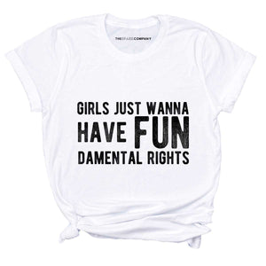 Girls Just Wanna Have Fundamental Rights T-Shirt-Feminist Apparel, Feminist Clothing, Feminist T Shirt, BC3001-The Spark Company