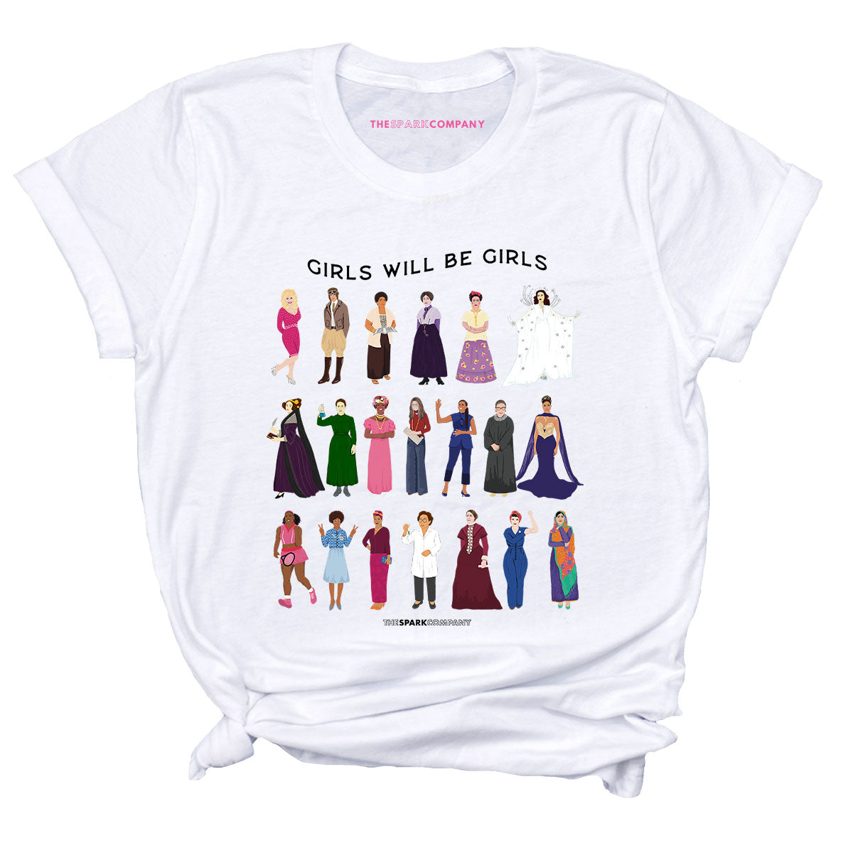 Girls Will Be Girls: Iconic Women T-Shirt-Feminist Apparel, Feminist Clothing, Feminist T Shirt, BC3001-The Spark Company