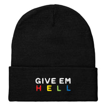 Load image into Gallery viewer, Give Em&#39; Hell Embroidered Beanie Hat-Feminist Apparel, Feminist Gift, Feminist Cuffed Beanie Hat, BB45-The Spark Company