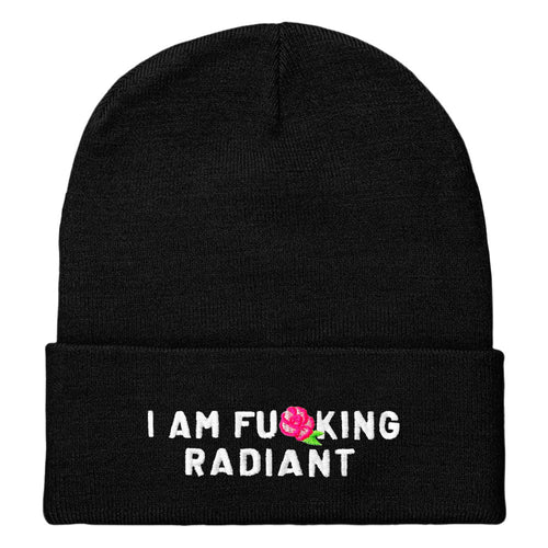 I Am F*cking Radiant Embroidered Beanie Hat-Feminist Apparel, Feminist Gift, Feminist Cuffed Beanie Hat, BB45-The Spark Company