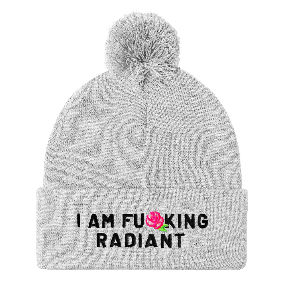 I Am F*cking Radiant Embroidered Pom Pom Beanie Hat-Feminist Apparel, Feminist Gift, Feminist Beanie Hat BB426-The Spark Company