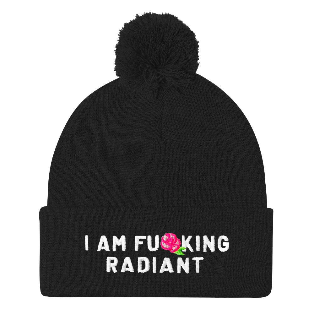 I Am F*cking Radiant Embroidered Pom Pom Beanie Hat-Feminist Apparel, Feminist Gift, Feminist Beanie Hat BB426-The Spark Company