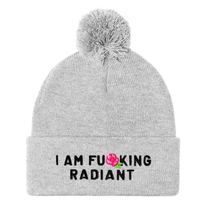 I Am F*cking Radiant Embroidered Pom Pom Beanie Hat-Feminist Apparel, Feminist Gift, Feminist Beanie Hat BB426-The Spark Company