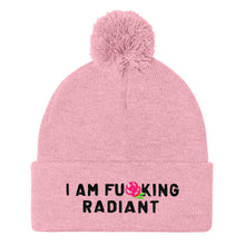 Load image into Gallery viewer, I Am F*cking Radiant Embroidered Pom Pom Beanie Hat-Feminist Apparel, Feminist Gift, Feminist Beanie Hat BB426-The Spark Company