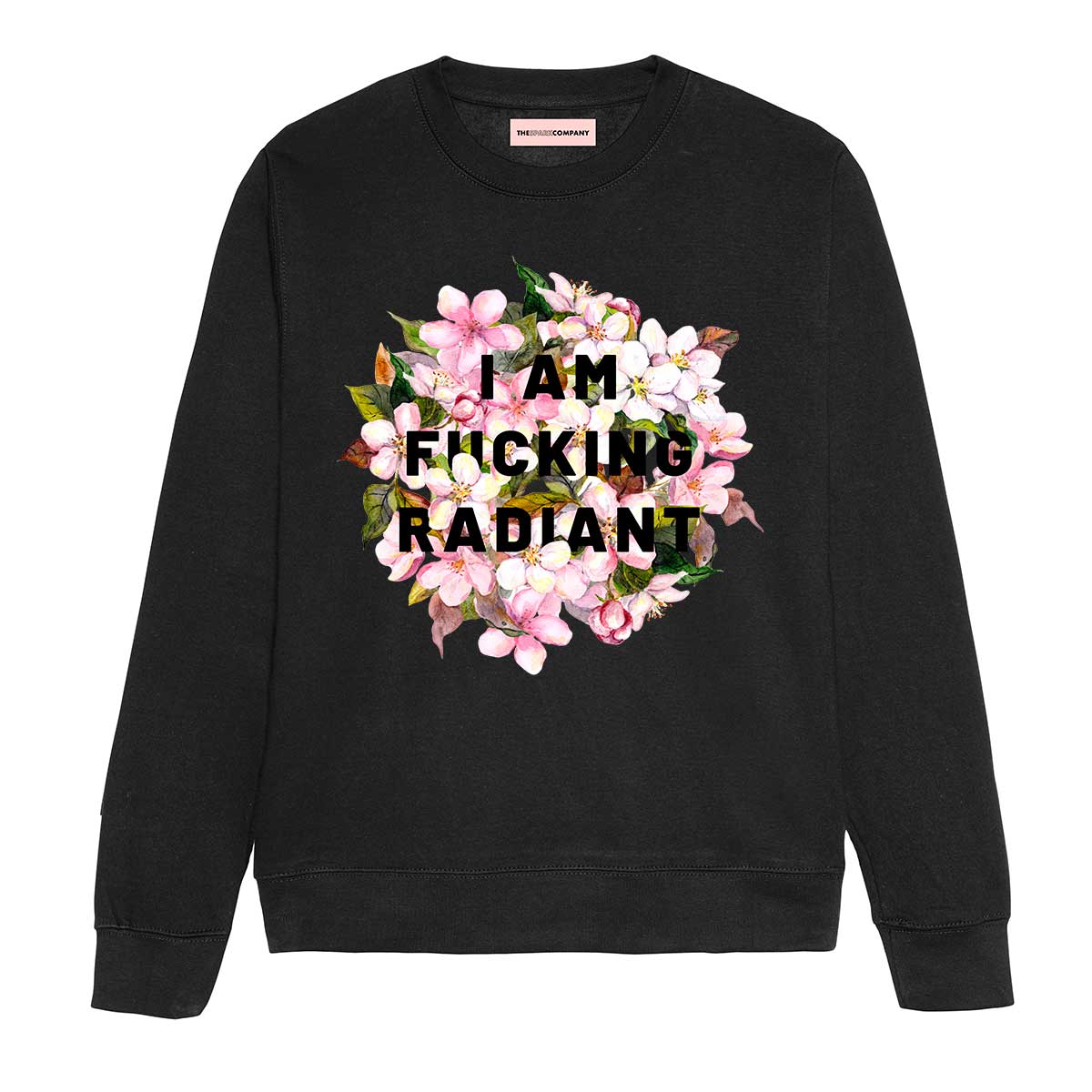 I Am F*cking Radiant Men's Sweatshirt-Feminist Apparel, Feminist Clothing, Feminist Sweatshirt, JH030-The Spark Company