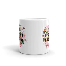 Load image into Gallery viewer, I Am F*cking Radiant Mug-Feminist Apparel, Feminist Gift, Feminist Coffee Mug, 11oz White Ceramic-The Spark Company