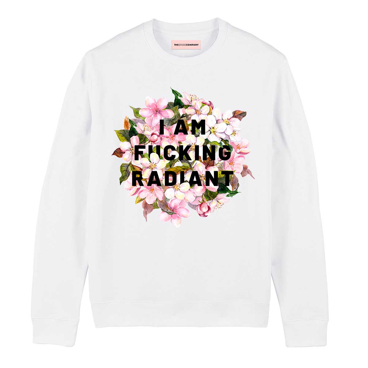 I Am F*cking Radiant Sweatshirt-Feminist Apparel, Feminist Clothing, Feminist Sweatshirt, JH030-The Spark Company