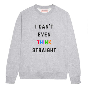 I Can't Even Think Straight Sweatshirt-LGBT Apparel, LGBT Clothing, LGBT Sweatshirt, JH030-The Spark Company
