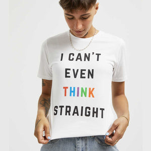 I Can't Even Think Straight T-Shirt-LGBT Apparel, LGBT Clothing, LGBT T Shirt, BC3001-The Spark Company