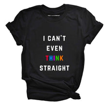 Load image into Gallery viewer, I Can&#39;t Even Think Straight T-Shirt-LGBT Apparel, LGBT Clothing, LGBT T Shirt, BC3001-The Spark Company