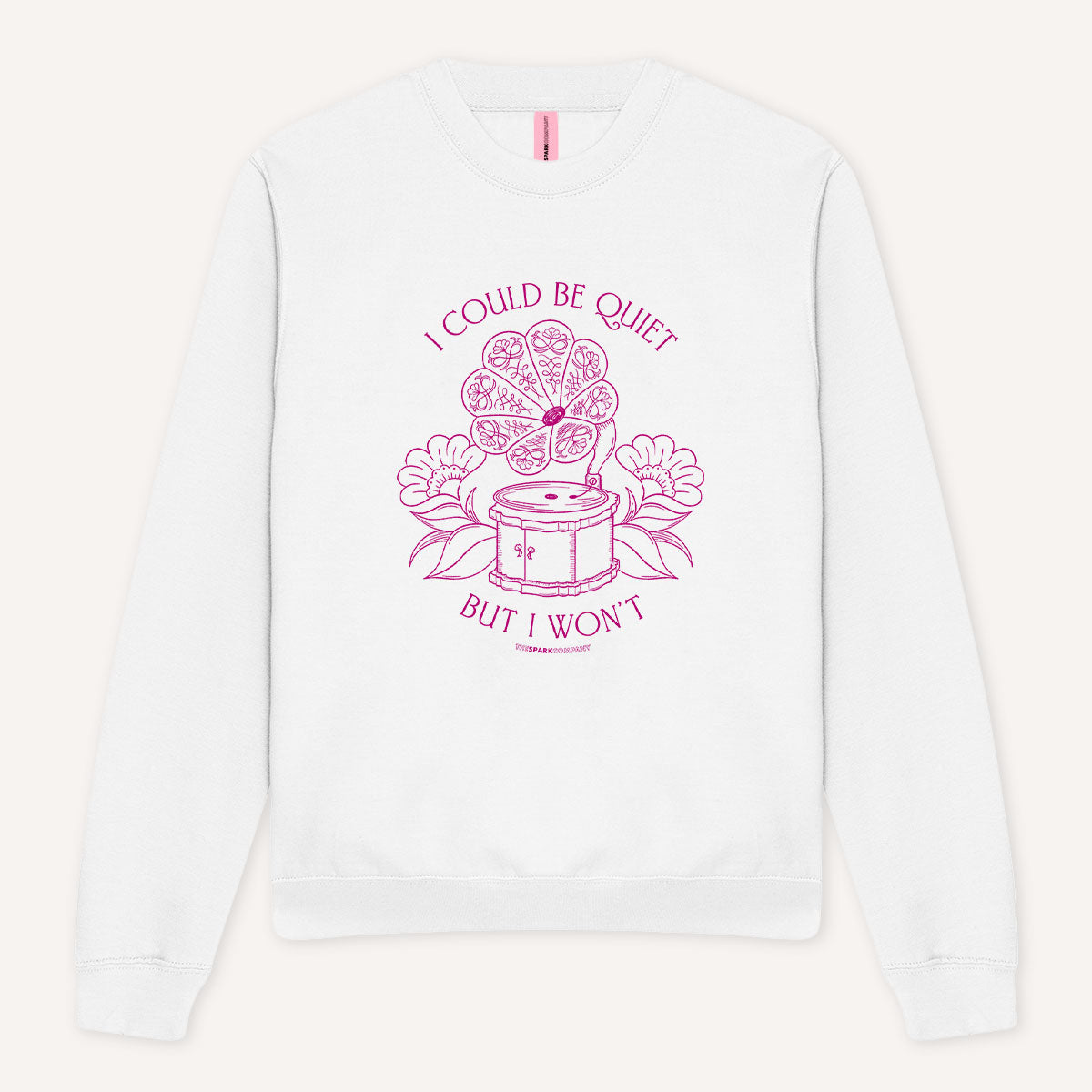 I Could Be Quiet Sweatshirt-Feminist Apparel, Feminist Clothing, Feminist Sweatshirt, JH030-The Spark Company