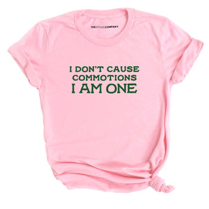 I Don't Cause Commotions, I Am One T-Shirt-Feminist Apparel, Feminist Clothing, Feminist T Shirt, BC3001-The Spark Company