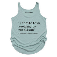 Load image into Gallery viewer, I Incite This Meeting To Rebellion Festival Tank Top-Feminist Apparel, Feminist Clothing, Feminist Tank, NL5033-The Spark Company