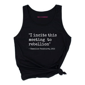 I Incite This Meeting To Rebellion Tank Top-Feminist Apparel, Feminist Clothing, Feminist Tank, 03980-The Spark Company