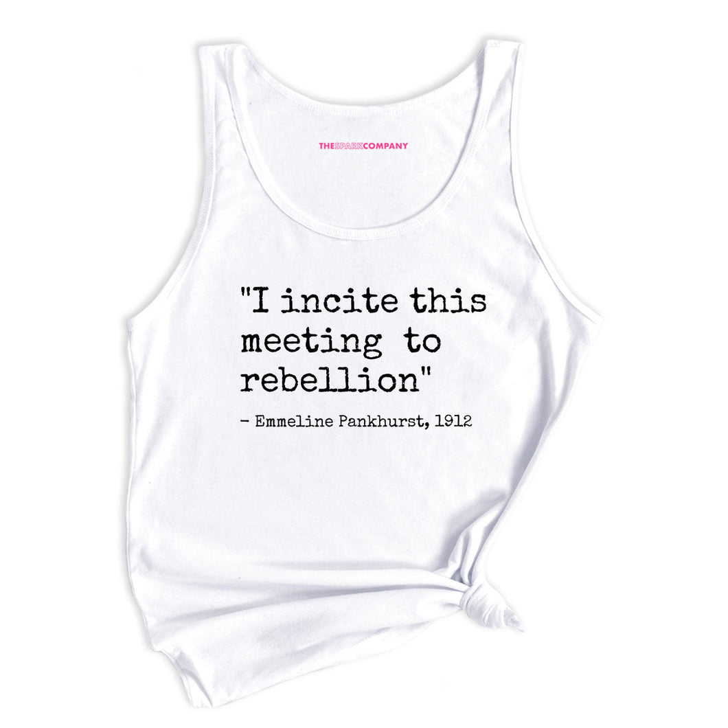 I Incite This Meeting To Rebellion Tank Top-Feminist Apparel, Feminist Clothing, Feminist Tank, 03980-The Spark Company