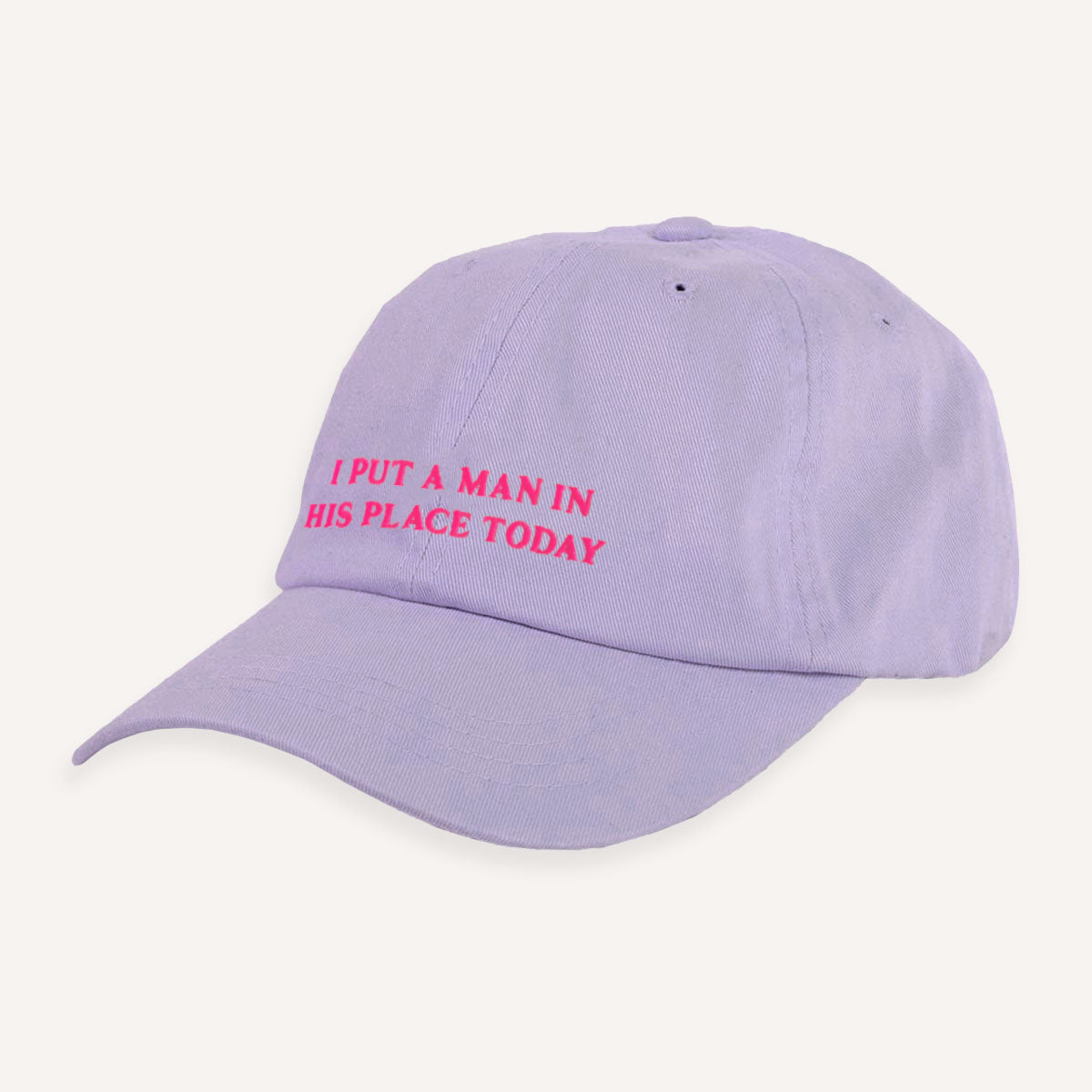 I Put A Man In His Place Today Slogan Cap-Feminist Apparel, Feminist Gift, Slogan Cap, BC653-The Spark Company