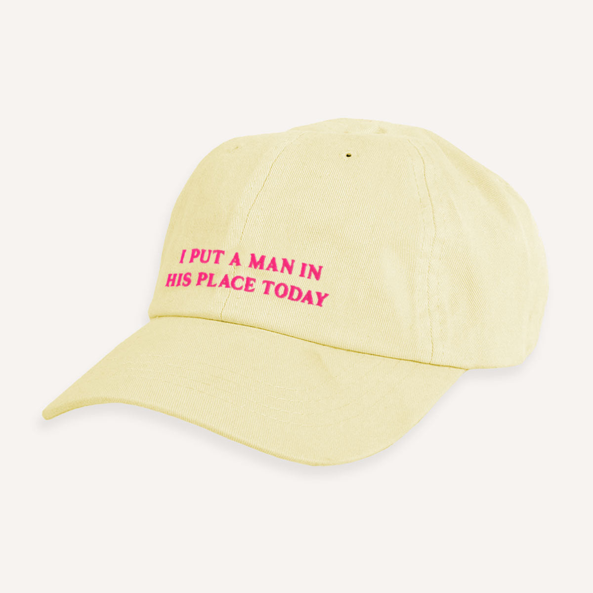 I Put A Man In His Place Today Slogan Cap-Feminist Apparel, Feminist Gift, Slogan Cap, BC653-The Spark Company