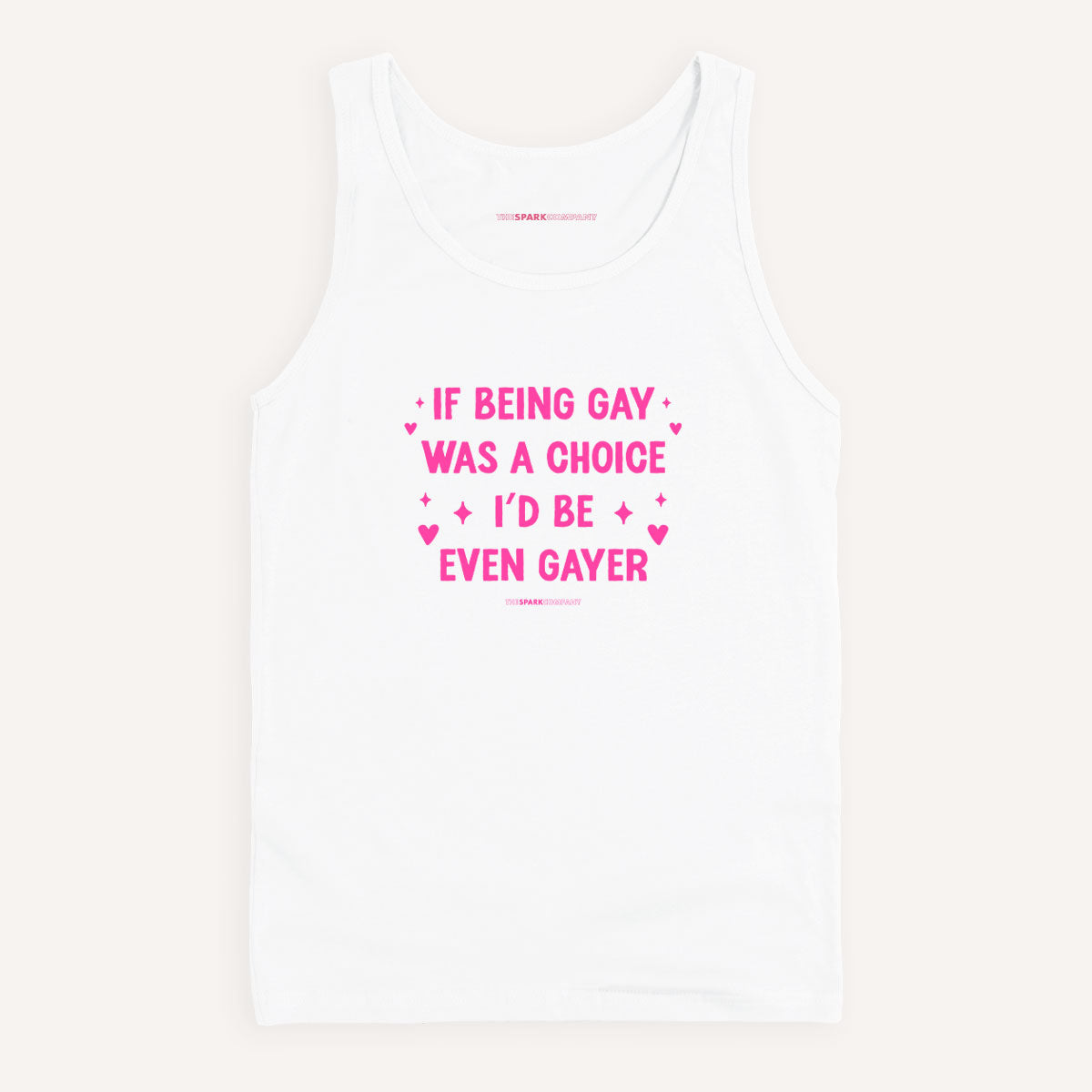 If Being Gay Was A Choice I'd Be Even Gayer Tank Top-LGBT Apparel, LGBT Clothing, LGBT Tank, 03980-The Spark Company