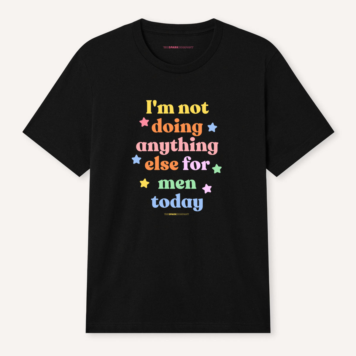 Im Not Doing Anything Else Today T Shirt