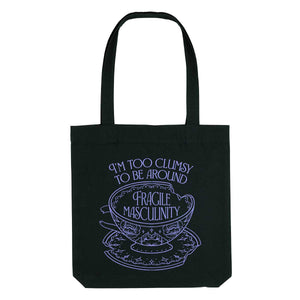I'm Too Clumsy To Be Around Fragile Masculinity Strong As Hell Tote Bag-Feminist Apparel, Feminist Gift, Feminist Tote Bag-The Spark Company