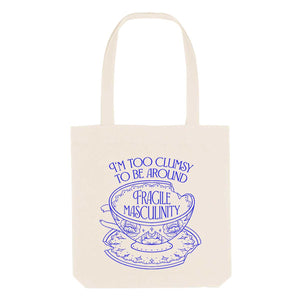 I'm Too Clumsy To Be Around Fragile Masculinity Strong As Hell Tote Bag-Feminist Apparel, Feminist Gift, Feminist Tote Bag-The Spark Company