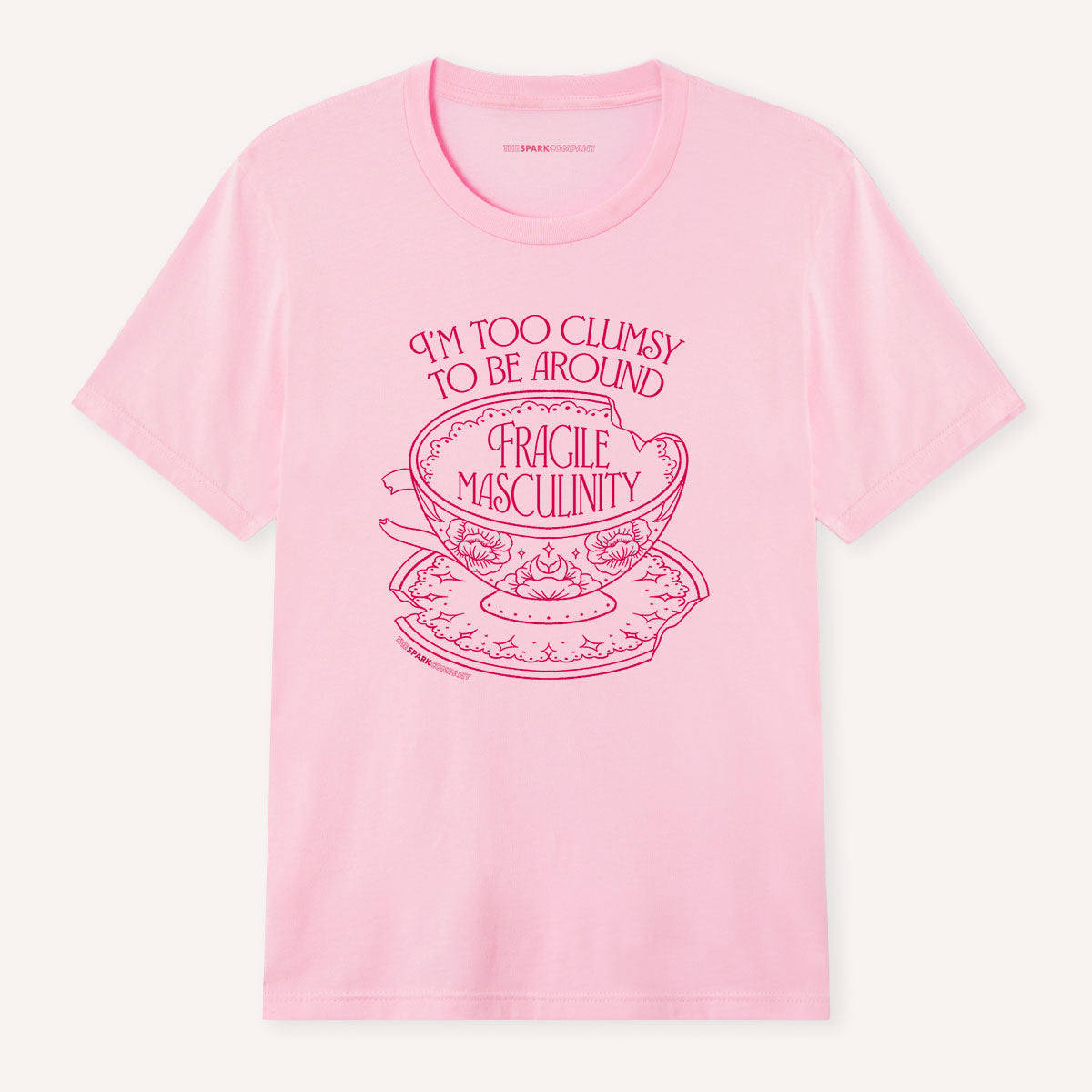I'm Too Clumsy To Be Around Fragile Masculinity T-Shirt-Feminist Apparel, Feminist Clothing, Feminist T Shirt, BC3001-The Spark Company