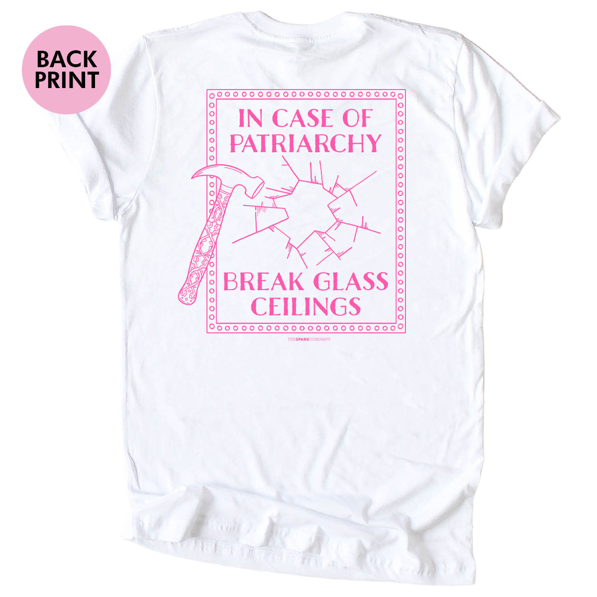 In Case Of Patriarchy T-Shirt-Feminist Apparel, Feminist Clothing, Feminist T Shirt, BC3001-The Spark Company