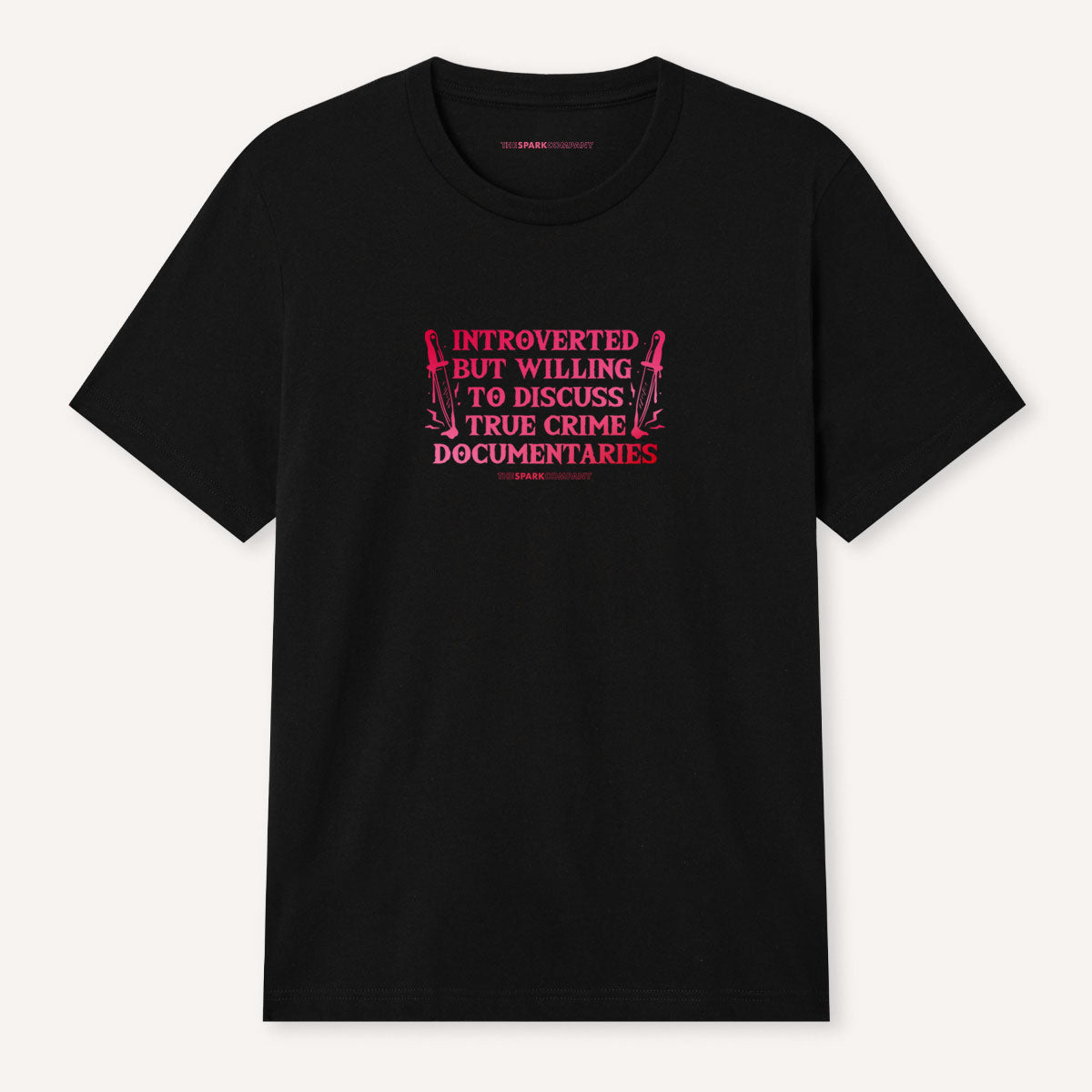 Introverted But Willing To Discuss True Crime Documentaries T-Shirt