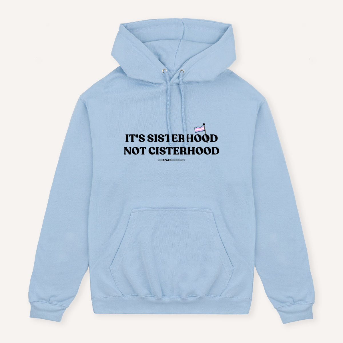 It's Sisterhood Not Cisterhood Hoodie-Feminist Apparel, Feminist Clothing, Feminist Hoodie, JH001-The Spark Company