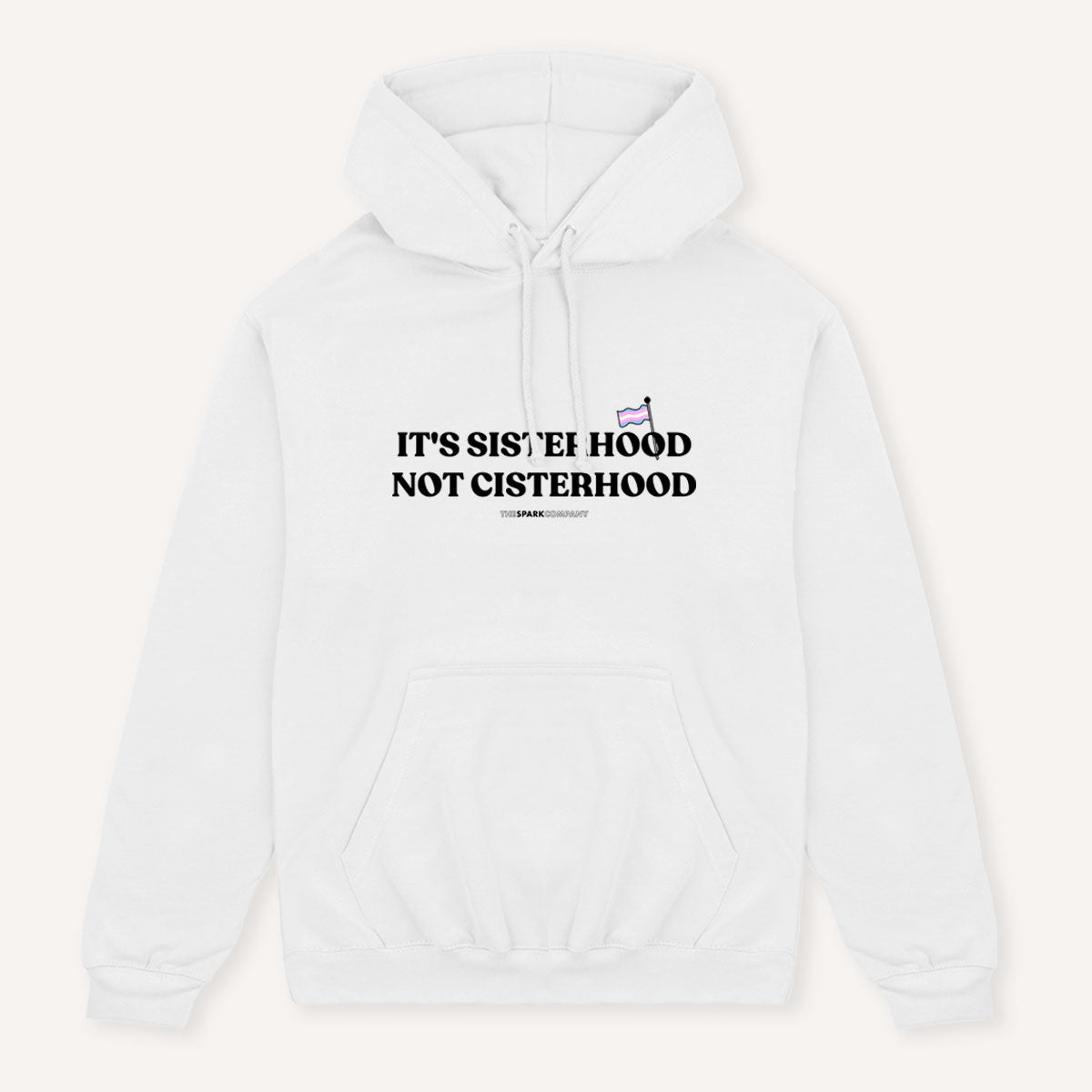 It's Sisterhood Not Cisterhood Hoodie-Feminist Apparel, Feminist Clothing, Feminist Hoodie, JH001-The Spark Company