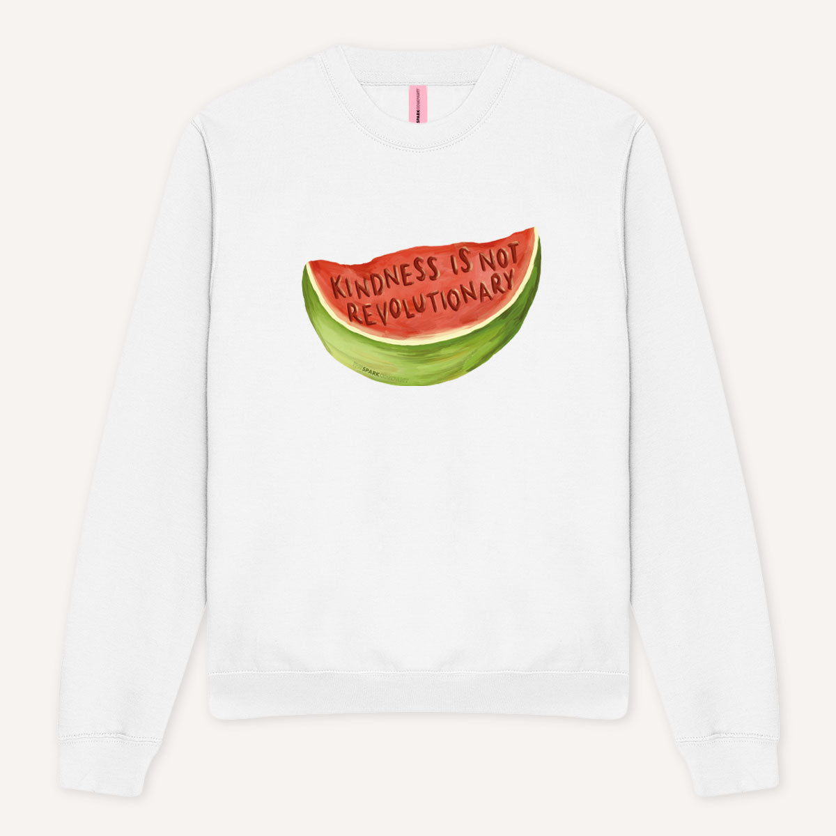 Kindness Is Not Revolutionary Sweatshirt-Feminist Apparel, Feminist Clothing, Feminist Sweatshirt, JH030-The Spark Company