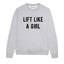 Load image into Gallery viewer, Lift Like A Girl Sweatshirt-Feminist Apparel, Feminist Clothing, Feminist Sweatshirt, JH030-The Spark Company