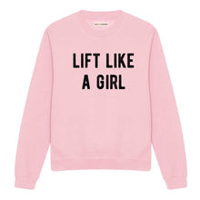 Load image into Gallery viewer, Lift Like A Girl Sweatshirt-Feminist Apparel, Feminist Clothing, Feminist Sweatshirt, JH030-The Spark Company