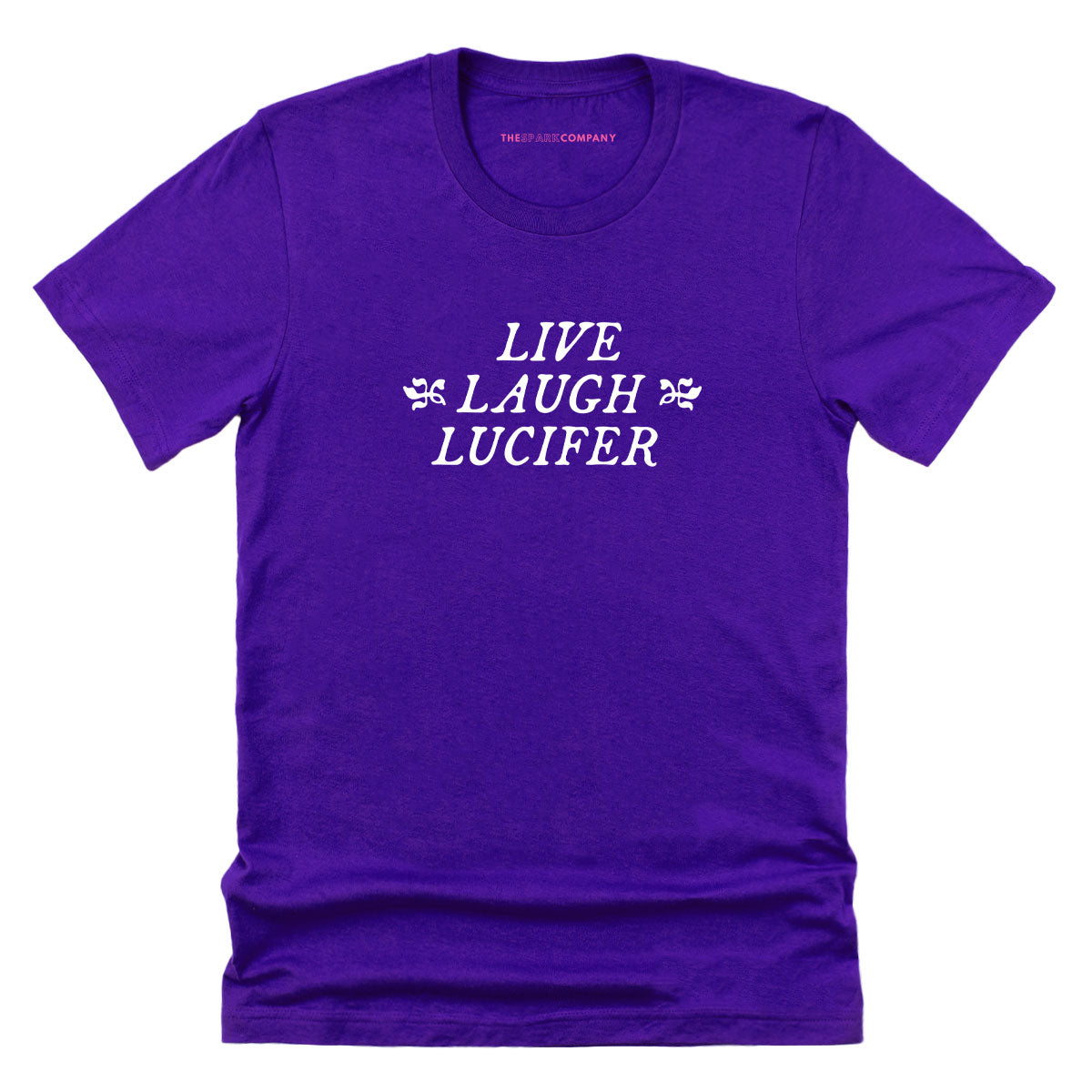 Live Laugh Lucifer T-Shirt-Feminist Apparel, Feminist Clothing, Feminist T Shirt, BC3001-The Spark Company